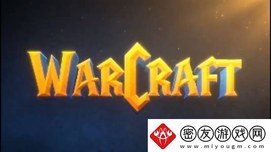 魔兽争霸1/2复刻版公开-魔兽3重制版迎来全新更新补丁