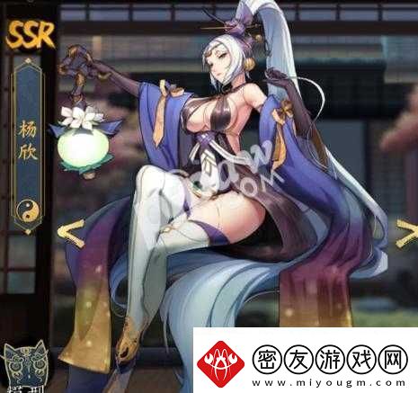 妖神记手游杨欣技能全方位评测及图鉴详细信息一览