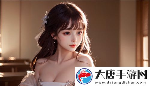 如何在亲密关系中实现“再深点灬舒服灬再浪一点”才能找到更高质量的互动与体验-完美体验